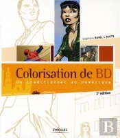 Colorisation De Bd. Du Traditionnel Au Numerique
