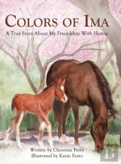 Colors Of Ima: A True Story About My Fav