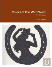Colors Of The Wild West