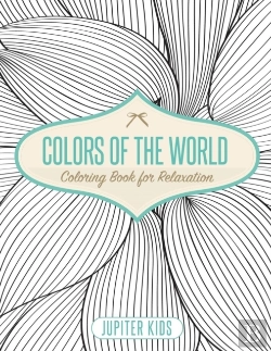 Bertrand.pt - Colors Of The World - Coloring Book For Relaxation