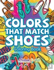Colors That Match Shoes Coloring Book