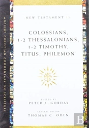 Colossians, 1â€“2 Thessalonians, 1â€“2 Timothy, Titus, Philemon