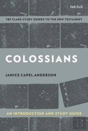 Colossians: An Introduction And Study Guide