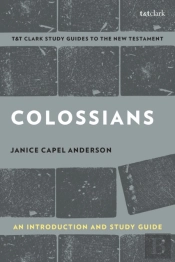 Colossians: An Introduction And Study Guide