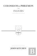 Colossians & Philemon For Pastors
