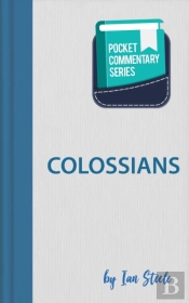 Colossians - Pocket Commentary Series