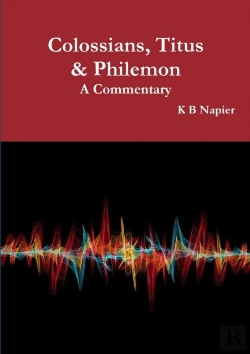 Bertrand.pt - Colossians, Titus & Philemon A Commentary