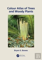 Colour Atlas Of Woody Plants And Trees
