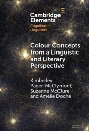 Colour Concepts From A Linguistic And Literary Perspective