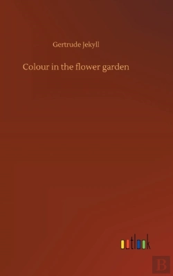 Bertrand.pt - Colour In The Flower Garden