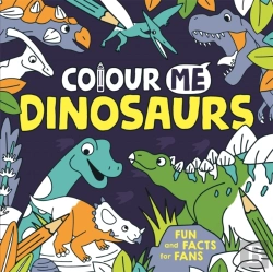 Bertrand.pt - Colour Me: Dinosaurs