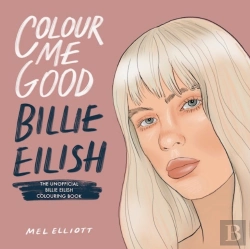 Bertrand.pt - Colour Me Good Billie Eilish