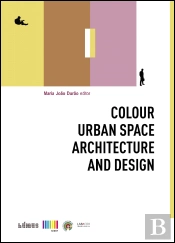 Colour, Urban Space, Architecture and Design