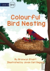 Colourful Bird Nesting