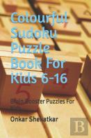 Colourful Sudoku Puzzle Book For Kids 6-16
