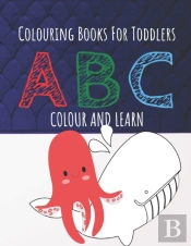 Colouring Books For Toddlers Abc Colour And Learn