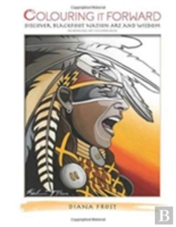 Bertrand.pt - Colouring It Forward - Discover Blackfoot Nation Art And Wisdom