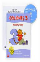 Colours, 3 Educacion Primaria, 2 Ciclo. Activity Book