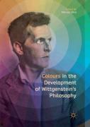 Colours In The Development Of Wittgensteinâ€™S Philosophy