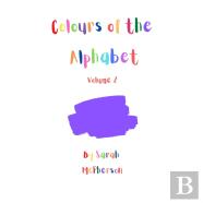 Colours Of The Alphabet - Volume 2