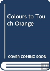 Colours To Touch Orange