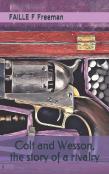 Colt And Wesson, The Story Of A Rivalry