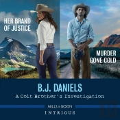 Colt Brother'S Investigation: Murder Gone Cold And Her Brand Of Justice
