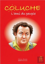 Coluche - L'Ami Du Peuple
