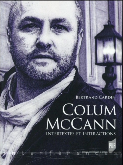 Bertrand.pt - Colum Mccann ; Intertextes Et Interactions