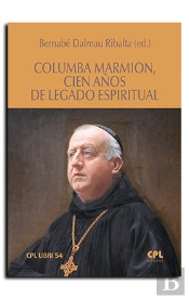 Columba Marmio Cien Años De Legado Espiritual