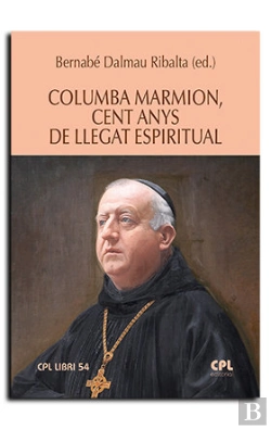 Bertrand.pt - Columba Marmion, Cent Anys De Llegat Espiritual