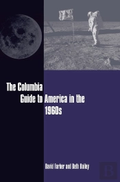 Columbia Guide To America In The 1960s