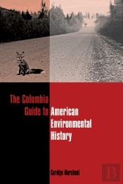 Columbia Guide To American Environmental History