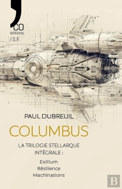 Bertrand.pt - Columbus : La Trilogie Stellarque - Intégrale