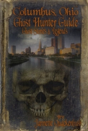 Columbus Ohio Ghost Hunter Guide