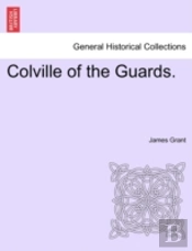 Colville Of The Guards.