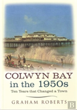Bertrand.pt - Colwyn Bay In The 1950s
