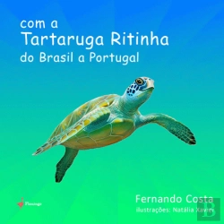Bertrand.pt - Com a Tartaruga Ritinha do Brasil a Portugal