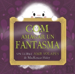 Bertrand.pt - Com Amagar Un Fantasma