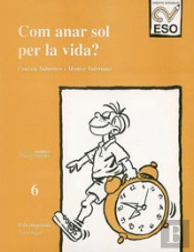 Com Anar Sol Per La Vida?