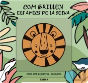 Com Brillen Els Amics De La Selva