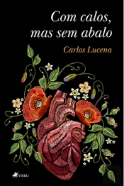 Com Calos, Mas Sem Abalo