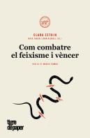 Com Combatre El Feixisme I Vèncer