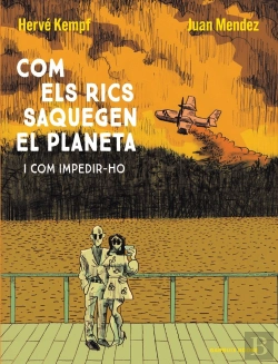Bertrand.pt - Com Els Rics Saquegen El Planeta