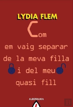 Bertrand.pt - Com Em Vaig Separar De La Meva Filla I Del Meu Quasi Fill