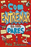 Com Entrenar Els Teus Pares