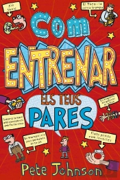 Com Entrenar Els Teus Pares