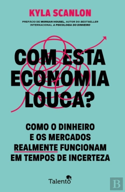 Bertrand.pt - Com Esta Economia Louca?