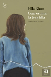 Com Estimar La Teva Filla