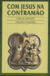 Com Jesus na Contra Mão